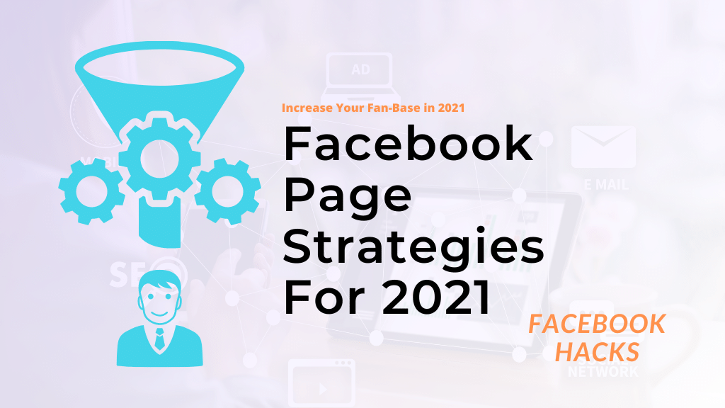 Facebook-Page-Strategies-For-2021