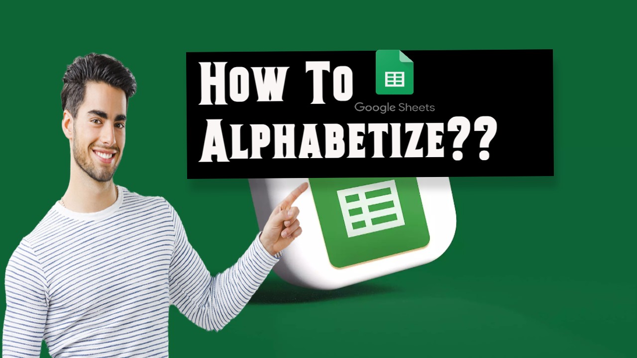 How To Alphabetize In Google Sheets 2023