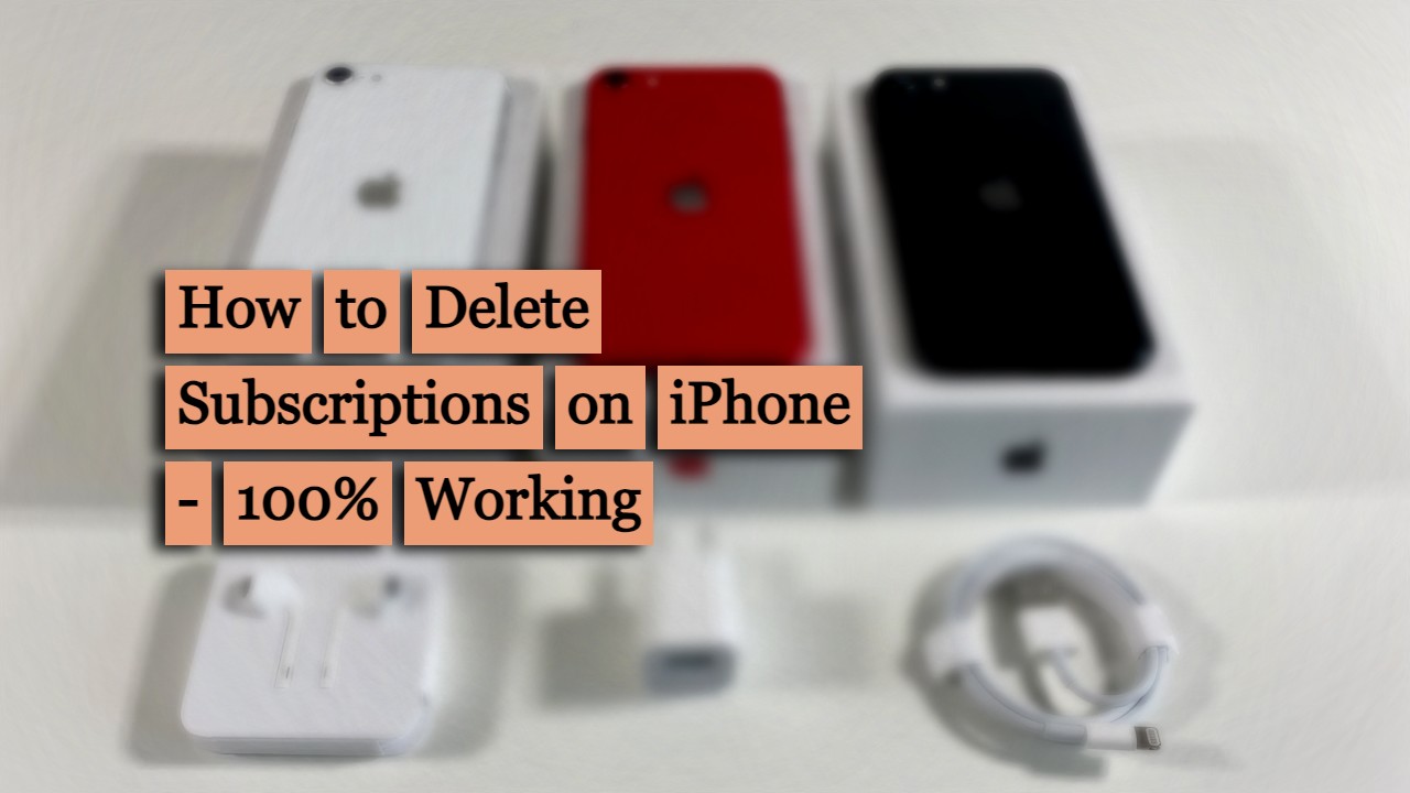 How to Delete Subscriptions on iPhone